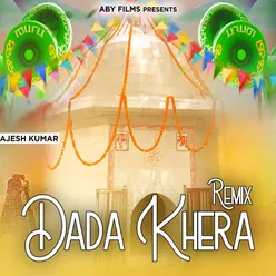 Dada Khera (Remix)